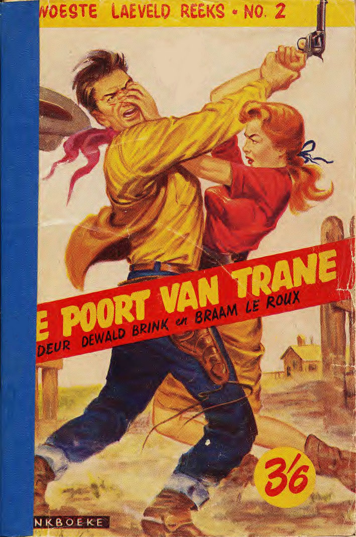 Die poort van trane - Dewald Brink en Braam le Roux (1950)